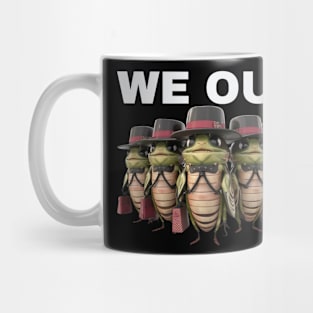 Cicada We Out.Funny Cicada Family Journey Funny Cute Cicada girls Mug